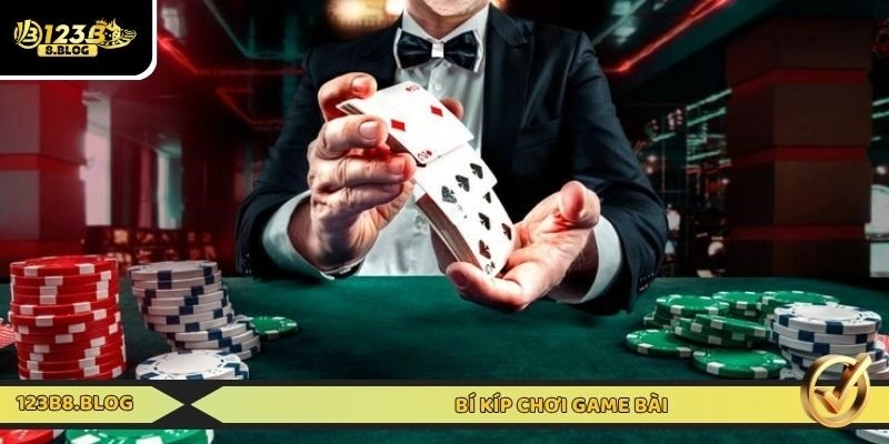 Bí kíp chơi game bài