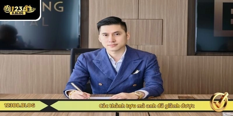 Các thành tựu mà anh đã giành được