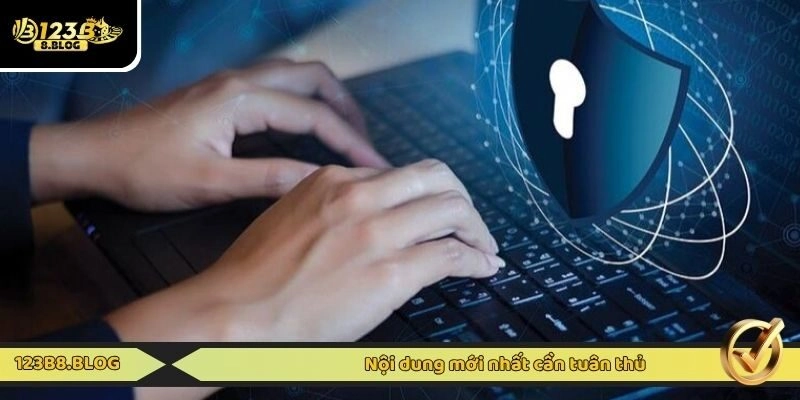 Nội dung mới nhất cần tuân thủ